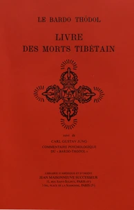Le livre des morts tibétain (Bardo Thödol)
