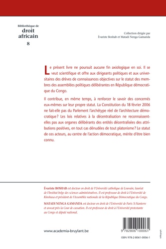 Le statut de représentants du peuple dans les assemblées politiques délibérantes. Parlementaires, députés provinciaux, conseillers urbains, conseillers communaux, conseillers de secteur ou de chefferie