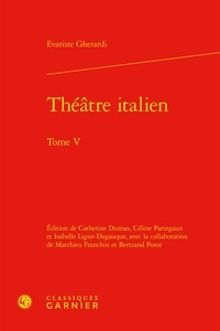 Evariste Gherardi - Théâtre italien - Tome 5.
