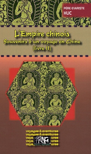 L'empire chinois. Souvenirs d'un voyage en Chine Tome 2