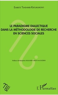 Evariste Tshishimbi Katumumonyi - Notes de cours  : Le paradigme dialectique dans la méthodologie de recherche en sciences sociales.
