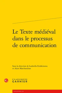 Le texte médiéval dans le processus de communication