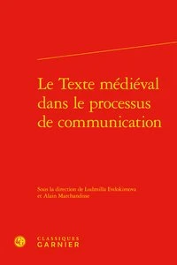 Le Texte médiéval dans le processus de communication