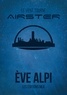 Eve Alpi - Airster Tome 1 : Le vent tourne.