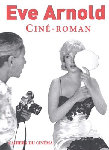 Eve Arnold - Cine-Roman.