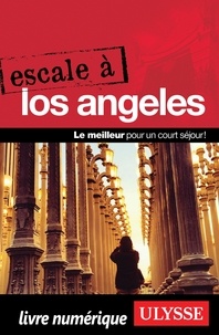 Eve Boissonnault - Escale à Los Angeles.