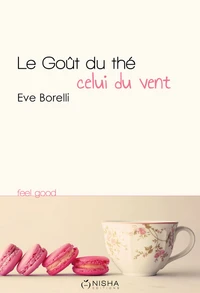 Le goût du thé, celui du vent