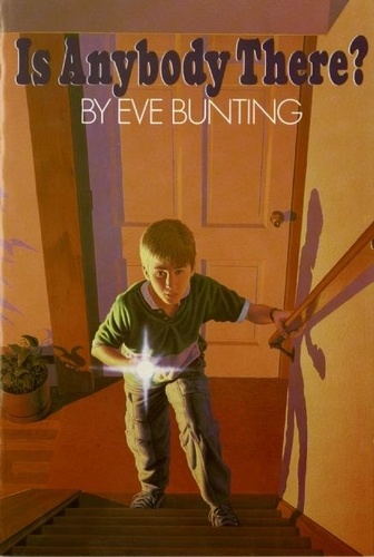 Eve Bunting - Is Anybody There?.