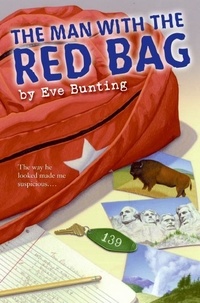 Eve Bunting - The Man with the Red Bag.