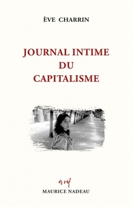 Eve Charrin - Journal intime du capitalisme.