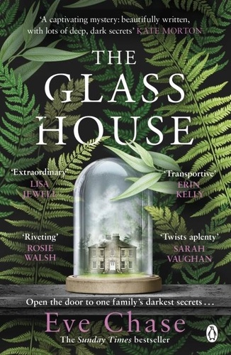 Eve Chase - The Glass House - The spellbinding Richard &amp; Judy pick to escape with this summer.
