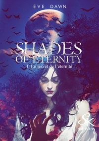 Ebook Téléchargez Amazon Shades of Eternity Tome 1 (Litterature Francaise) 9782819111535