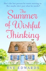 Eve Edwards - The Summer of Wishful Thinking.