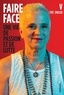 Eve Ensler - Faire face - Une vie de lutte et d'espoir.