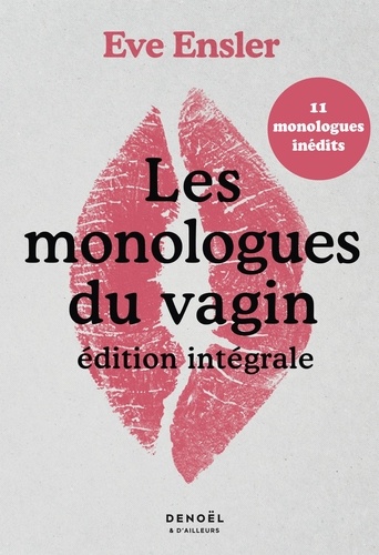 Les monologues du vagin  édition revue et augmentée