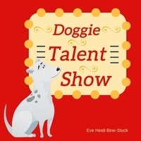  Eve Heidi Bine-Stock - Doggie Talent Show.