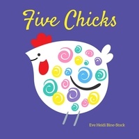  Eve Heidi Bine-Stock - Five Chicks.