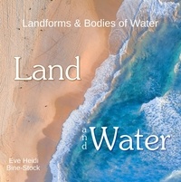  Eve Heidi Bine-Stock - Land and Water: Landforms &amp; Bodies of Water.