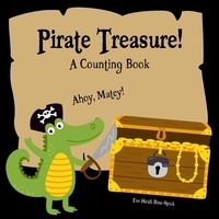  Eve Heidi Bine-Stock - Pirate Treasure!: A Counting Book.