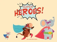 Superheroes!