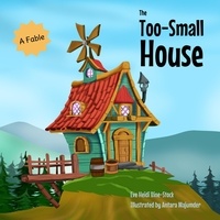  Eve Heidi Bine-Stock - The Too-Small House.