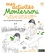 Mes activités d'éveil Montessori. Un cahier pour enrichir le vocabulaire, découvrir la nature et le monde