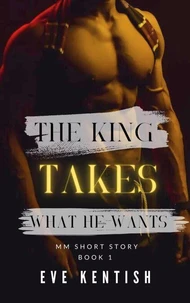The King Takes What He Wants