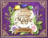Eve Korrigan - Le petit oracle (grimoire) de magie - Avec 61 cartes.
