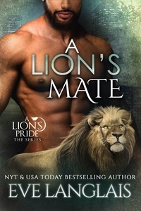  Eve Langlais - A Lion's Mate - A Lion's Pride, #13.