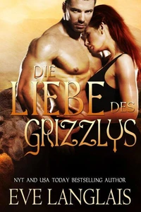 Die Liebe des Grizzlys
