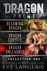  Eve Langlais - Dragon Point: Collection One - Dragon Point, #0.