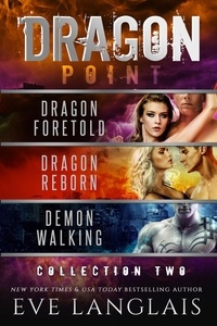  Eve Langlais - Dragon Point: Collection Two - Dragon Point, #0.5.