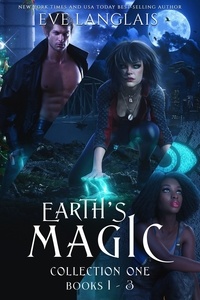  Eve Langlais - Earth's Magic : Collection One - Earth's Magic, #0.