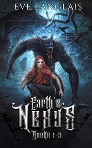  Eve Langlais - Earth's Nexus : Books 1 - 3 - Earth's Nexus, #0.