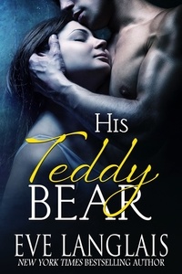  Eve Langlais - His Teddy Bear.