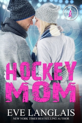  Eve Langlais - Hockey Mom - Killer Moms, #2.