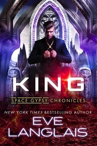  Eve Langlais - King - Space Gypsy Chronicles, #4.