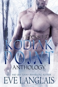  Eve Langlais - Kodiak Point Anthology (#1-3) - Kodiak Point.