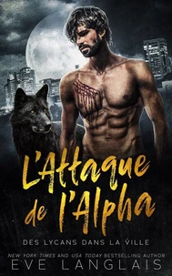 L’Attaque de l’Alpha