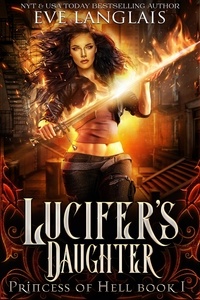  Eve Langlais - Lucifer's Daughter - Princess of Hell, #1.