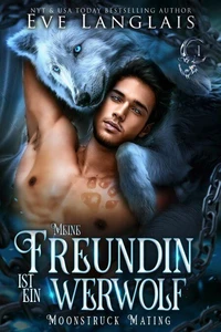 Meine Freundin ist ein Werwolf