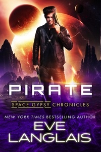  Eve Langlais - Pirate - Space Gypsy Chronicles, #1.