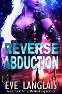  Eve Langlais - Reverse Abduction - Alien Abduction, #8.