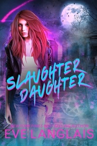 Eve Langlais - Slaughter Daughter.