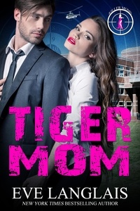  Eve Langlais - Tiger Mom - Killer Moms, #4.