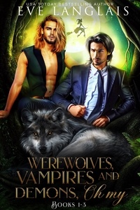  Eve Langlais - Werewolves, Vampires and Demons, Oh My - Werewolves, Vampires and Demons, Oh My, #0.