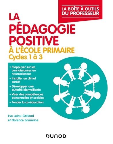 La pédagogie positive à l'école primaire. Cycles 1 à 3