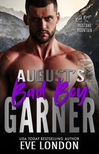August's Bad Boy - Garner