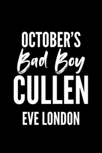 October's Bad Boy - Cullen