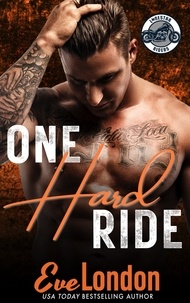  Eve London - One Hard Ride - Lonestar Riders MC, #3.